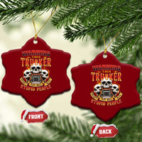 Funny Truck Driver Skull Ceramic Ornament Warning This Trucker Doesn't Play Well With Stupid People - Wonder Print Shop