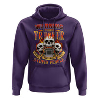 Funny truck driver skull Hoodie Warning This Trucker Doesn't Play Well With stupid people