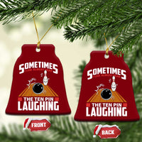 Funny Bowling Ceramic Ornament Hear The Ten Pin Laughing Bowler - Wonder Print Shop