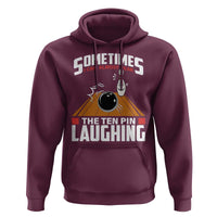 Funny Bowling Hoodie Hear The Ten Pin Laughing Bowler
