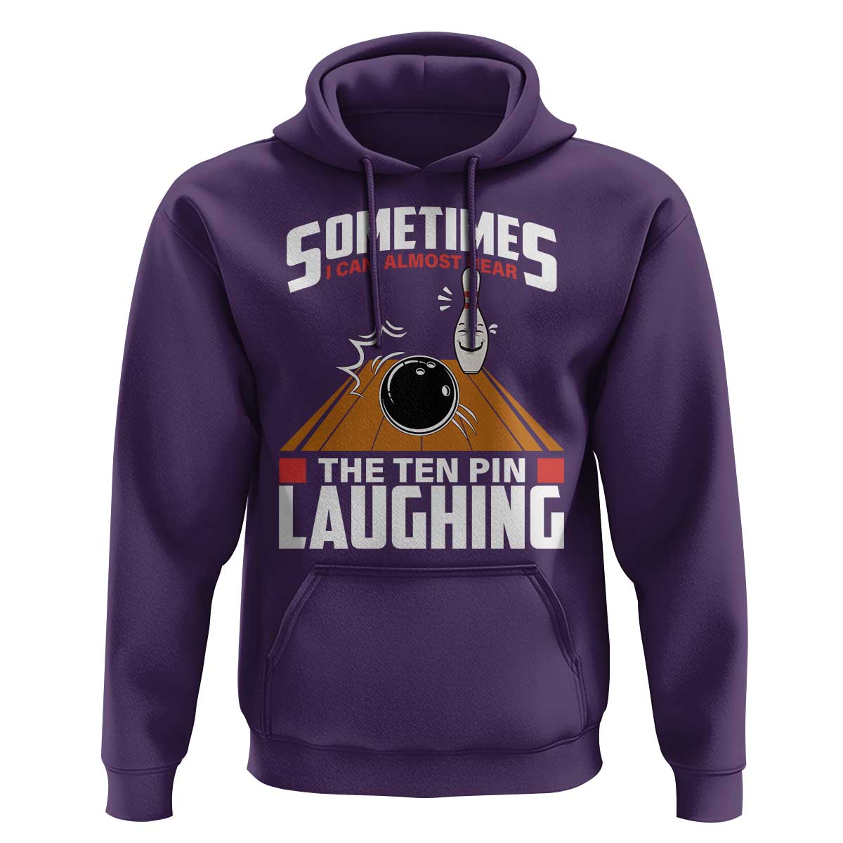 Funny Bowling Hoodie Hear The Ten Pin Laughing Bowler