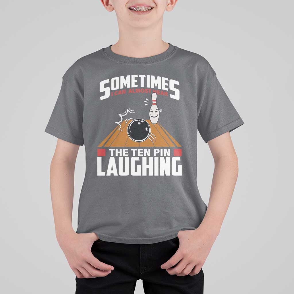 Funny Bowling T Shirt For Kid Hear The Ten Pin Laughing Bowler