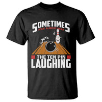 Funny Bowling T Shirt Hear The Ten Pin Laughing Bowler