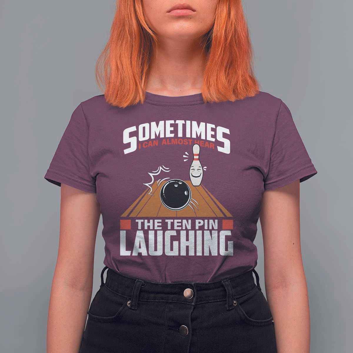 Funny Bowling T Shirt For Women Hear The Ten Pin Laughing Bowler