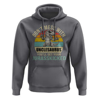 Funny Uncle Dinosaur Hoodie Don't Mess With Unclesaurus You'll Get Jurasskicked