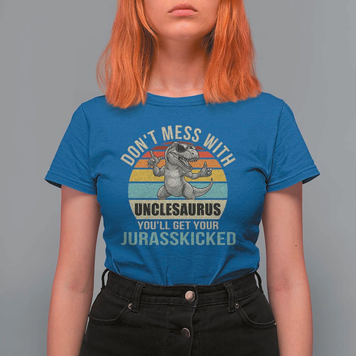 Funny Uncle Dinosaur T Shirt For Women Don't Mess With Unclesaurus You'll Get Jurasskicked