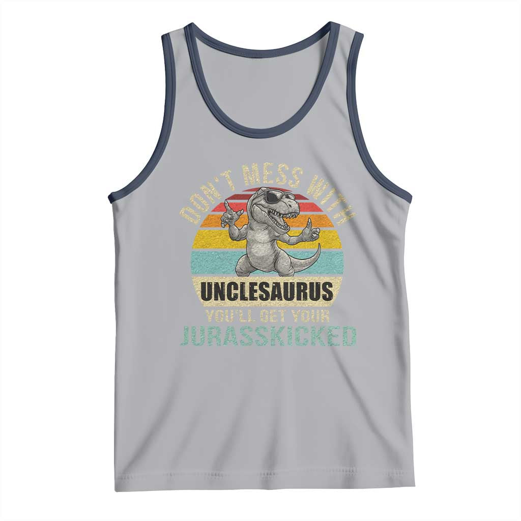 Funny Uncle Dinosaur Tank Top Don't Mess With Unclesaurus You'll Get Jurasskicked