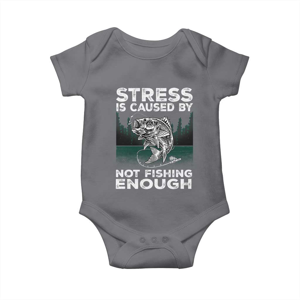 Funny Fishing Baby Onesie Stress Is Caused By Not Fishing Enough Bass Fly Lovers Fisherman