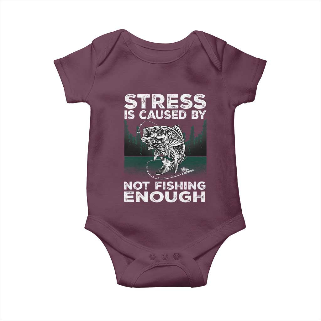 Funny Fishing Baby Onesie Stress Is Caused By Not Fishing Enough Bass Fly Lovers Fisherman