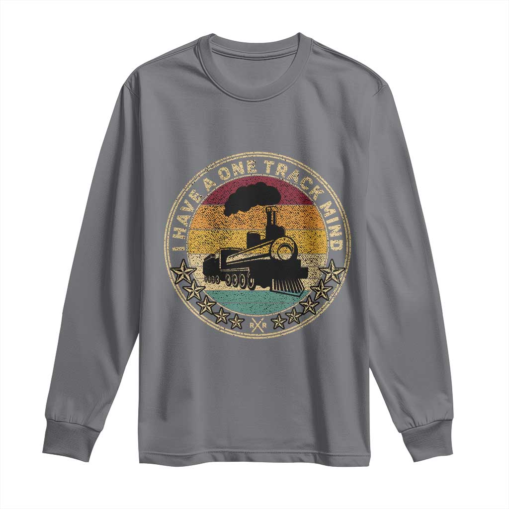 Funny I Have A One Track Mind Long Sleeve Shirt Train Railroad Retro Engine Model