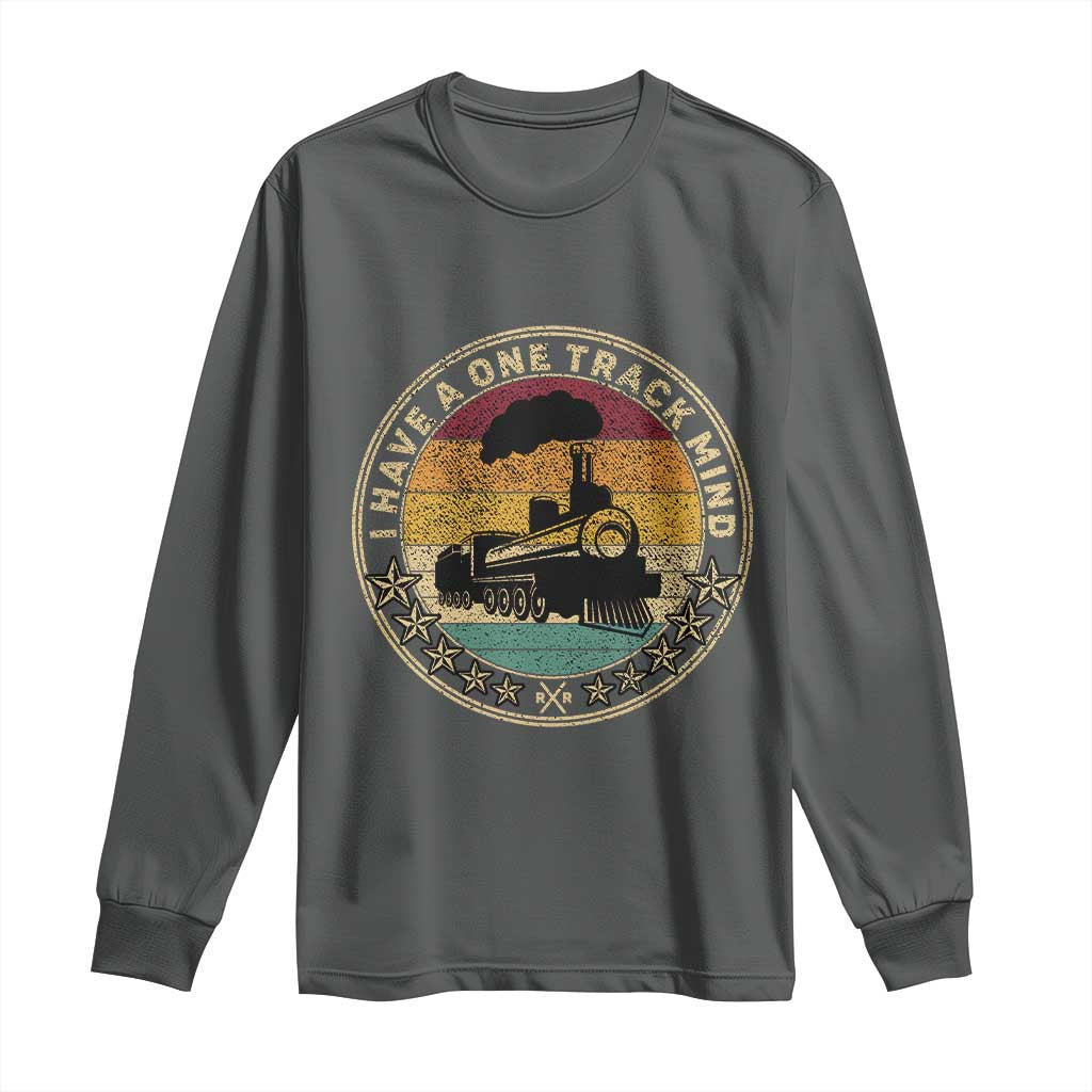 Funny I Have A One Track Mind Long Sleeve Shirt Train Railroad Retro Engine Model