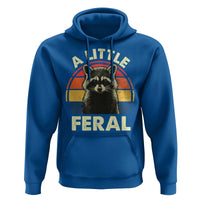 Funny Raccoon Hoodie A Little Feral Trash Panda Meme Retro