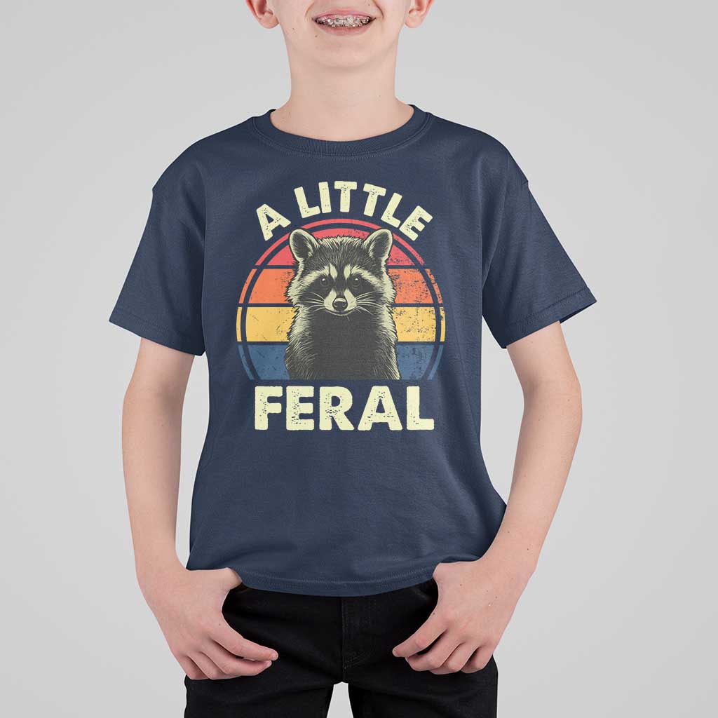 Funny Raccoon T Shirt For Kid A Little Feral Trash Panda Meme Retro