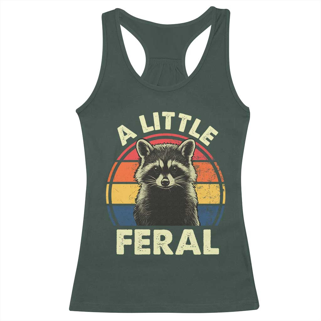 Funny Raccoon Racerback Tank Top A Little Feral Trash Panda Meme Retro
