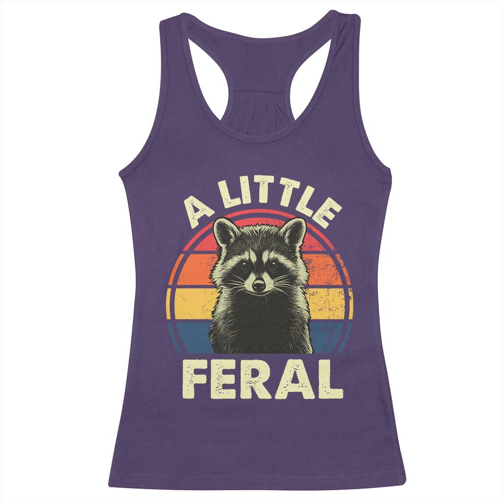 Funny Raccoon Racerback Tank Top A Little Feral Trash Panda Meme Retro