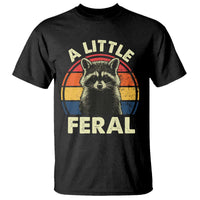 Funny Raccoon T Shirt A Little Feral Trash Panda Meme Retro