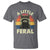 Funny Raccoon T Shirt A Little Feral Trash Panda Meme Retro