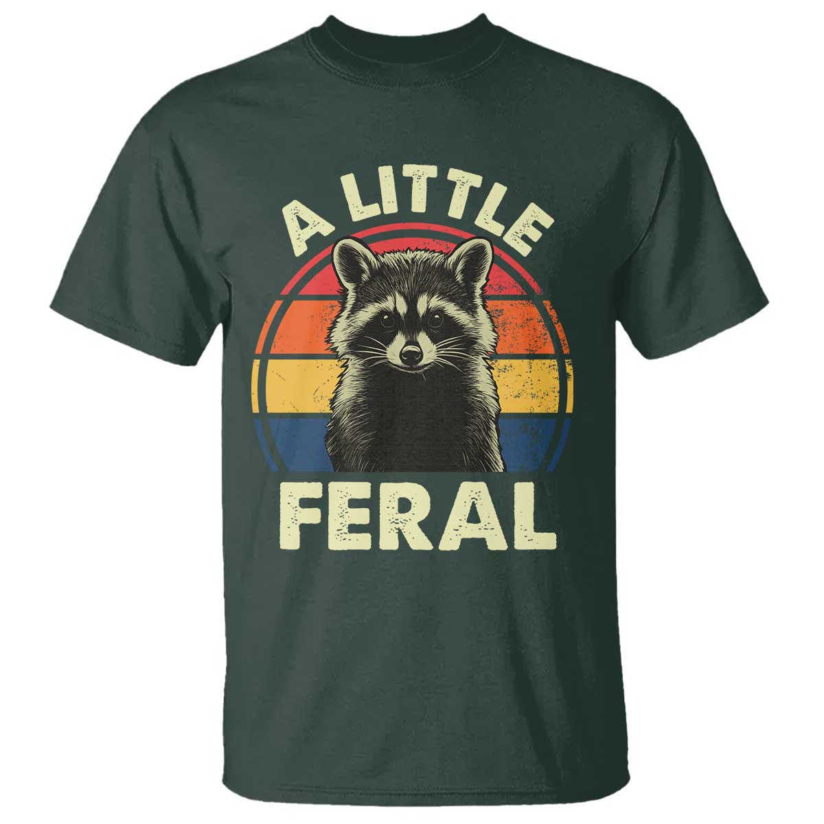 Funny Raccoon T Shirt A Little Feral Trash Panda Meme Retro