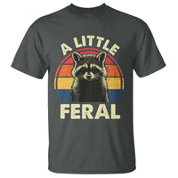 Funny Raccoon T Shirt A Little Feral Trash Panda Meme Retro