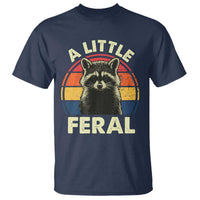Funny Raccoon T Shirt A Little Feral Trash Panda Meme Retro