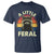 Funny Raccoon T Shirt A Little Feral Trash Panda Meme Retro