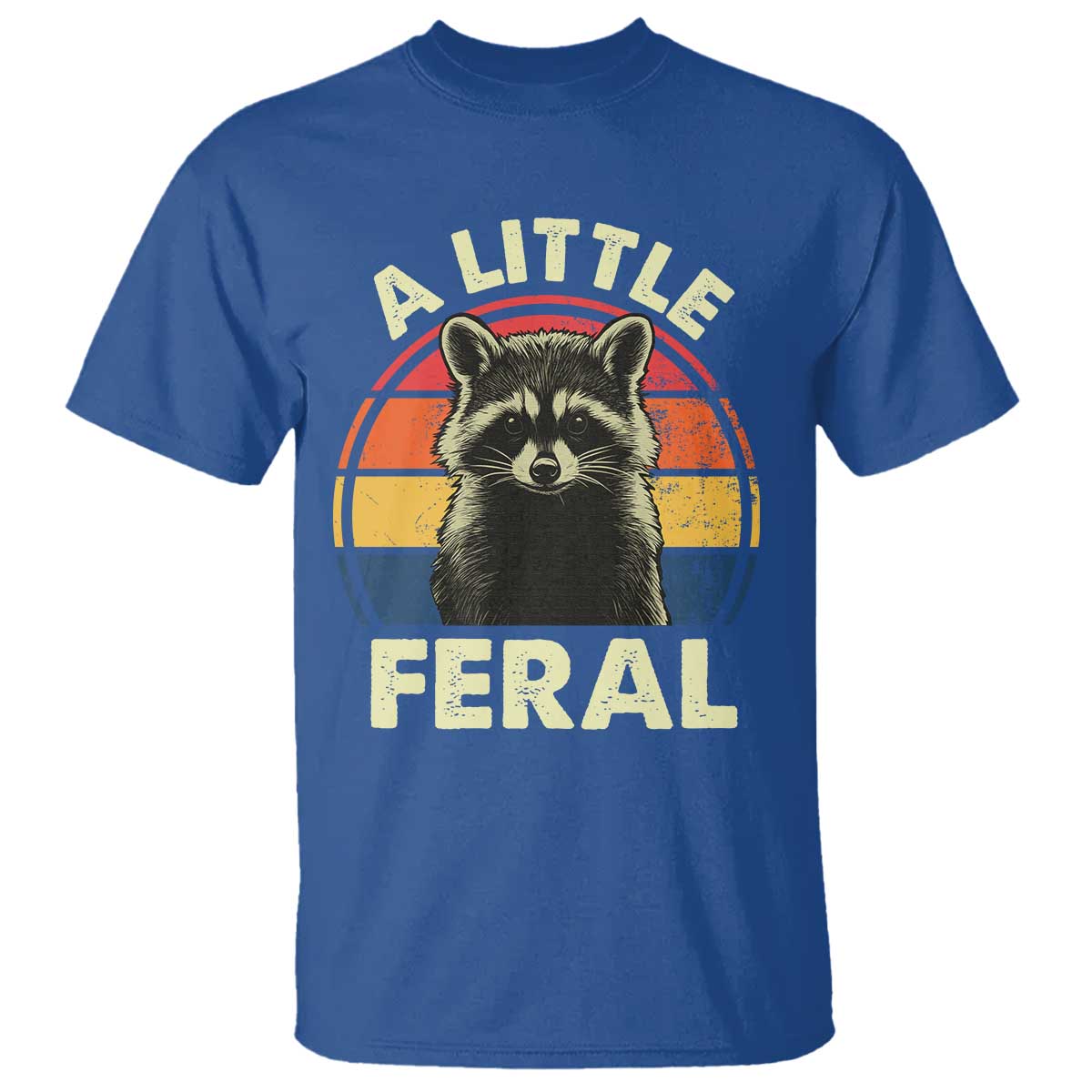 Funny Raccoon T Shirt A Little Feral Trash Panda Meme Retro