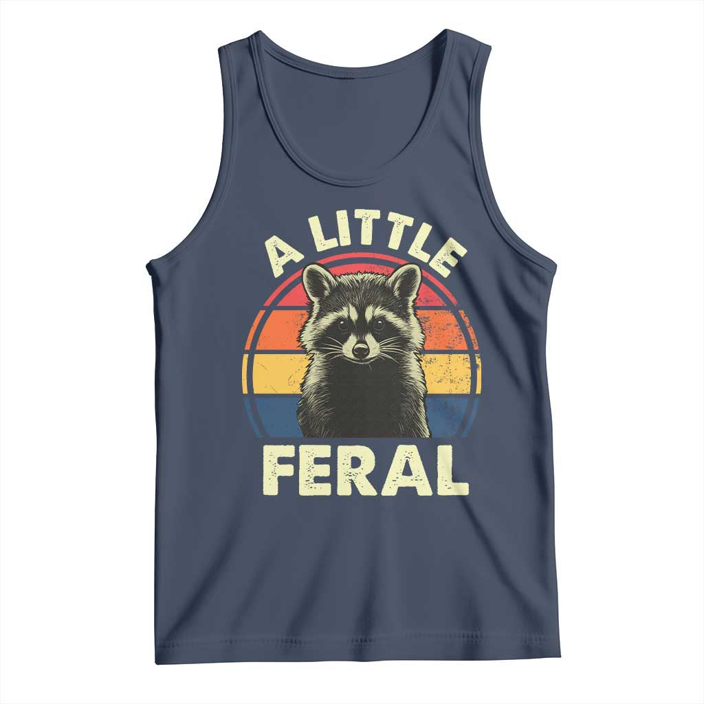 Funny Raccoon Tank Top A Little Feral Trash Panda Meme Retro