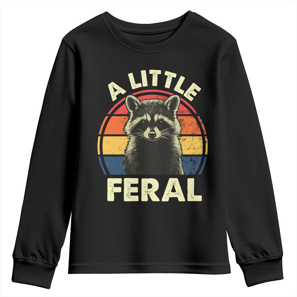Funny Raccoon Youth Sweatshirt A Little Feral Trash Panda Meme Retro