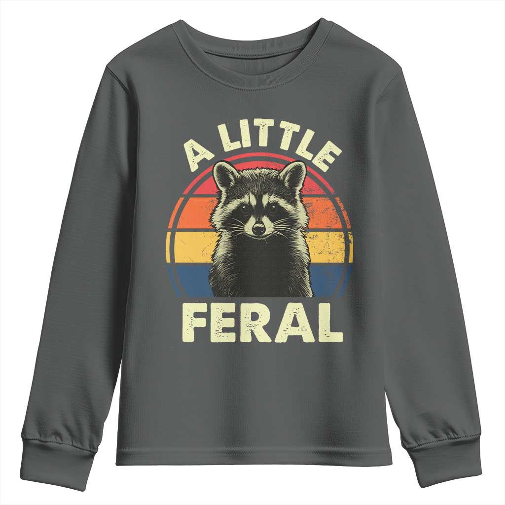Funny Raccoon Youth Sweatshirt A Little Feral Trash Panda Meme Retro