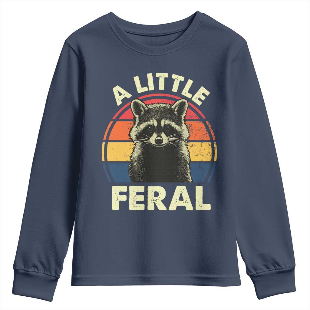 Funny Raccoon Youth Sweatshirt A Little Feral Trash Panda Meme Retro