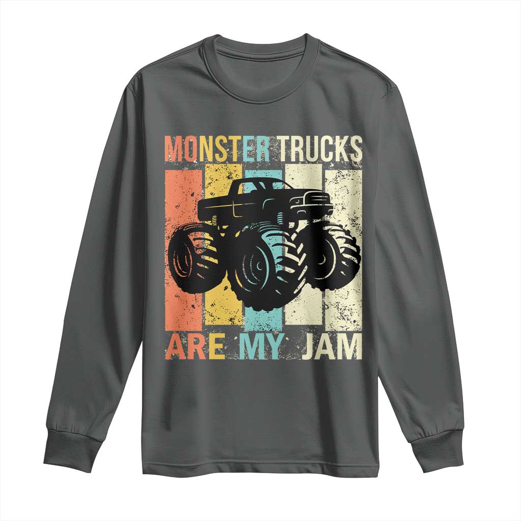 Monster Trucks Are My Jam Long Sleeve Shirt Vintage Retro