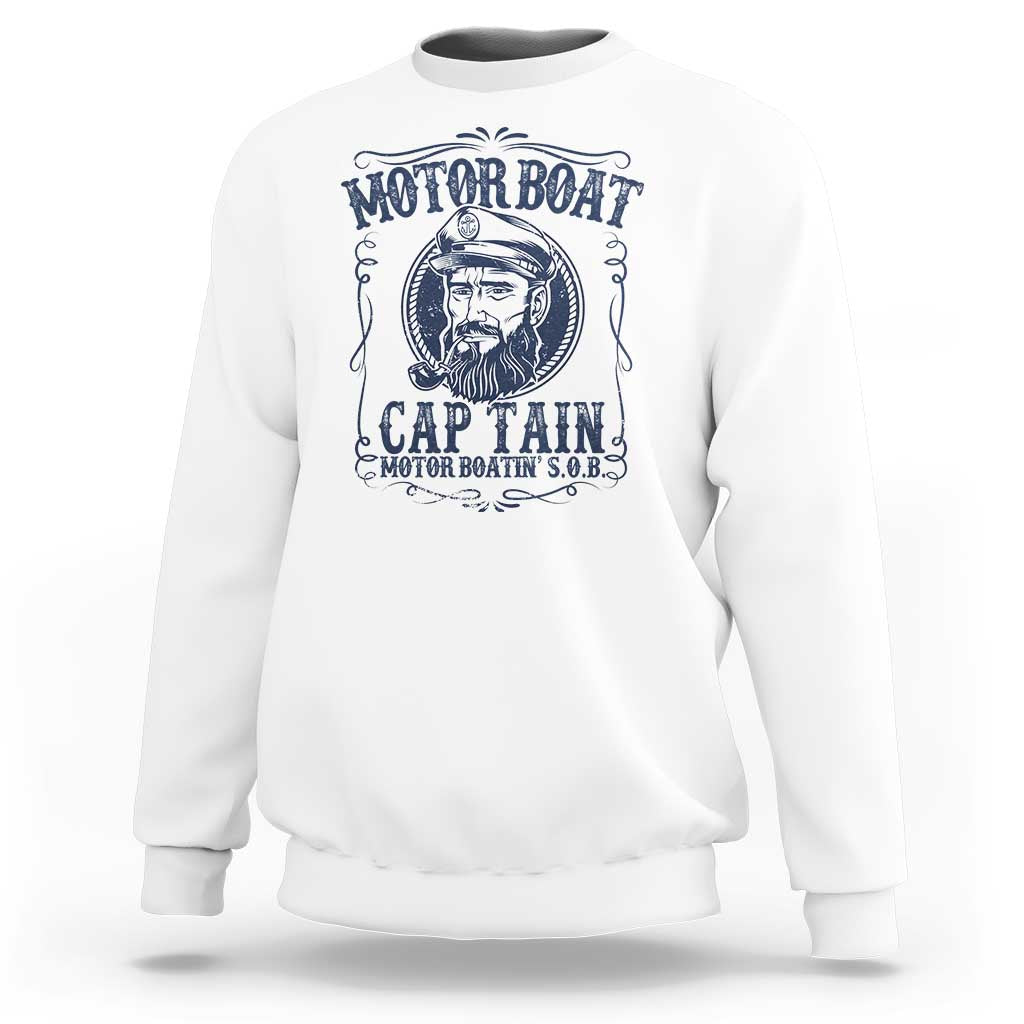 Motor Boat Captain Sweatshirt Funny Pontoon Boating Motor Boatin Lake Life