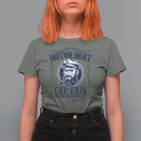 Motor Boat Captain T Shirt For Women Funny Pontoon Boating Motor Boatin Lake Life