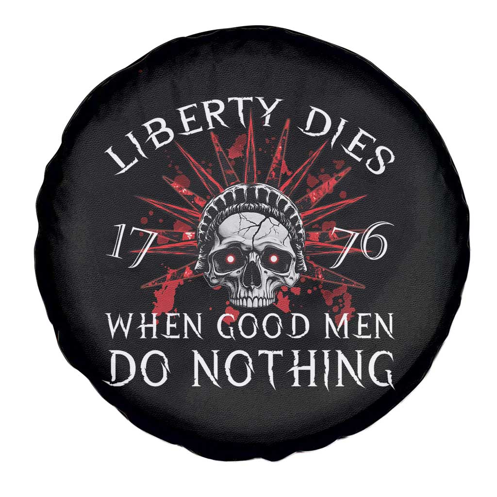 American Patriotic Skull Spare Tire Cover Liberty Dies When Good Men Do Nothing US Patriot Military