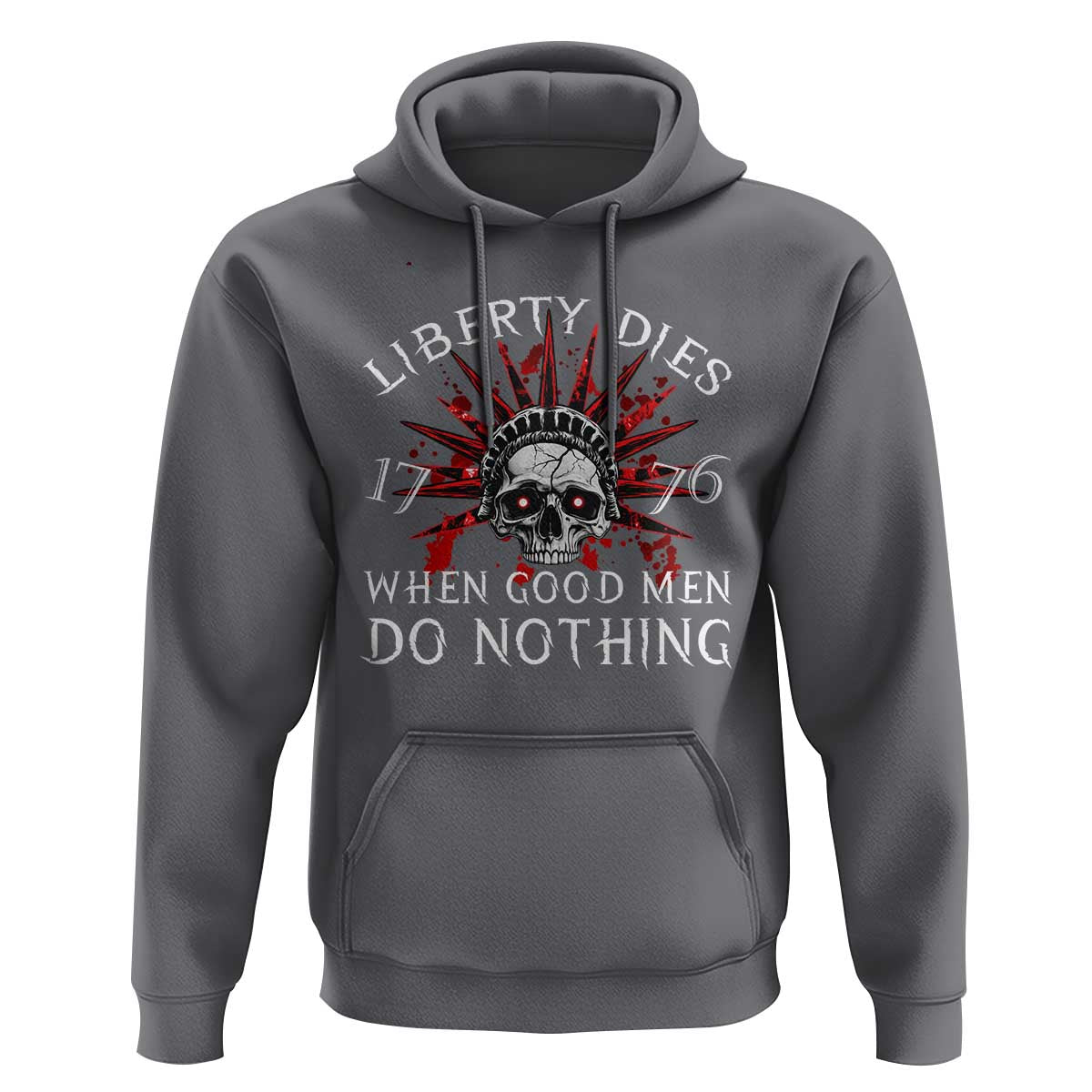 American Patriotic Skull Hoodie Liberty Dies When Good Men Do Nothing US Patriot Military