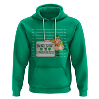 Funny St. Patricks Day Hoodie I'm Not Short I'm Leprechaun Sized Mugshot - Wonder Print Shop