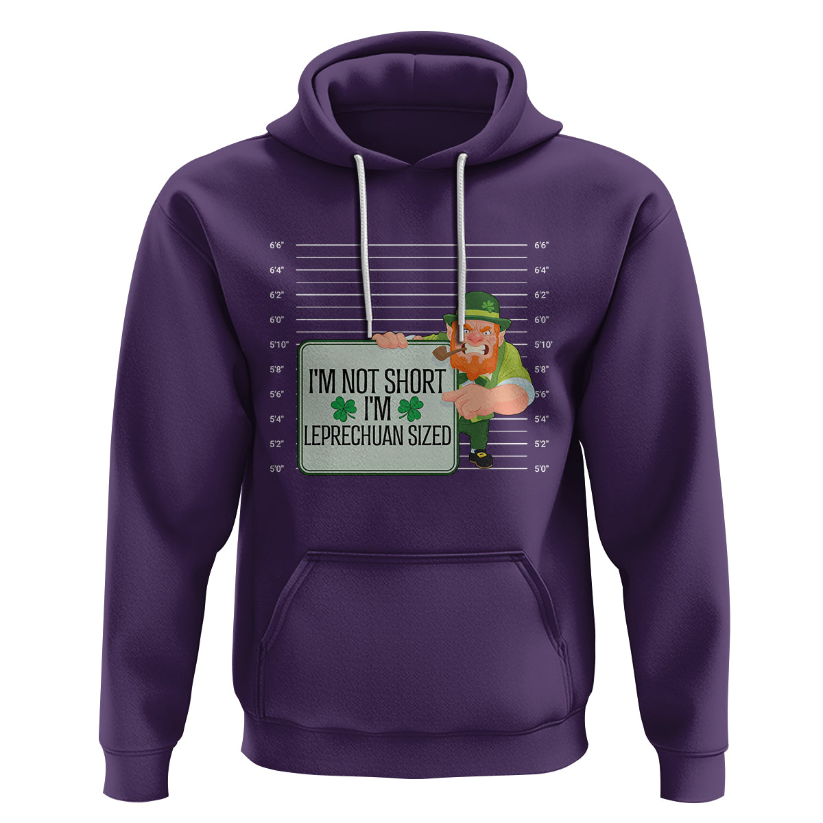 Funny St. Patricks Day Hoodie I'm Not Short I'm Leprechaun Sized Mugshot - Wonder Print Shop