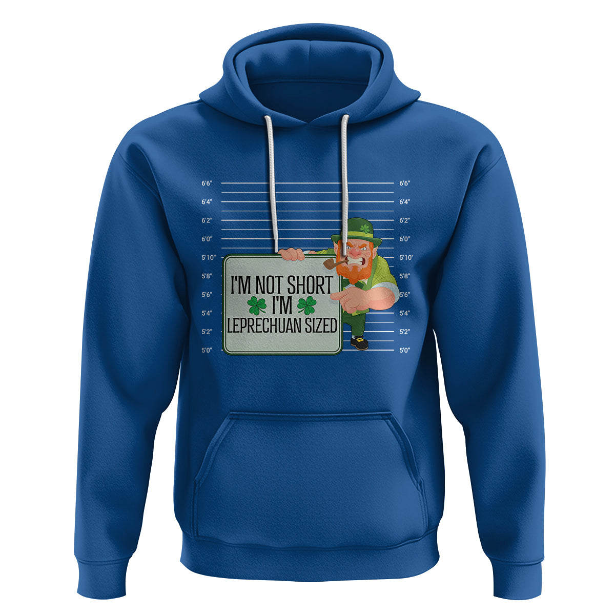 Funny St. Patricks Day Hoodie I'm Not Short I'm Leprechaun Sized Mugshot - Wonder Print Shop