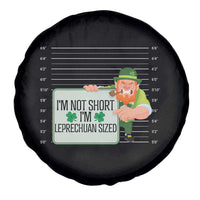 Funny St Patricks Day Spare Tire Cover I'm Not Short I'm Leprechaun Sized Mugshot