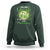 Funny St. Patricks Day Drinking Sweatshirt You Can't Drink All Day If You Don't Start In The Morning - Wonder Print Shop