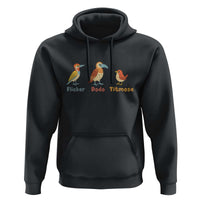 Flicker Dodo Titmouse Subtle FDT Hoodie Funny Bird Lover Nature