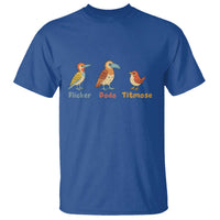 Flicker Dodo Titmouse Subtle FDT T Shirt Funny Bird Lover Nature