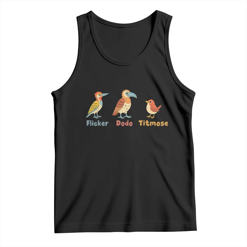 Flicker Dodo Titmouse Subtle FDT Tank Top Funny Bird Lover Nature