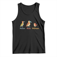 Flicker Dodo Titmouse Subtle FDT Tank Top Funny Bird Lover Nature