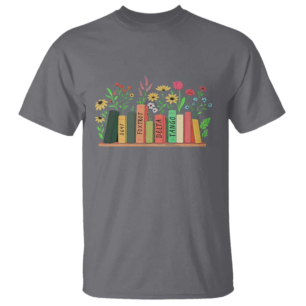Subtle FDT 8647 T Shirt Foxtrots Deltas Tangos Book Lovers Flower