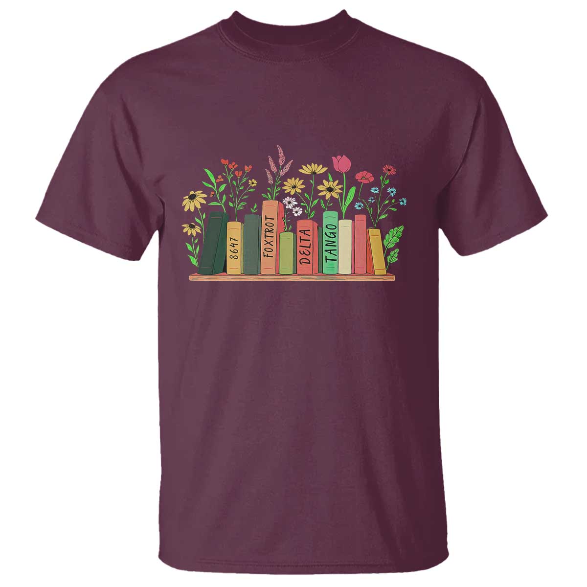 Subtle FDT 8647 T Shirt Foxtrots Deltas Tangos Book Lovers Flower
