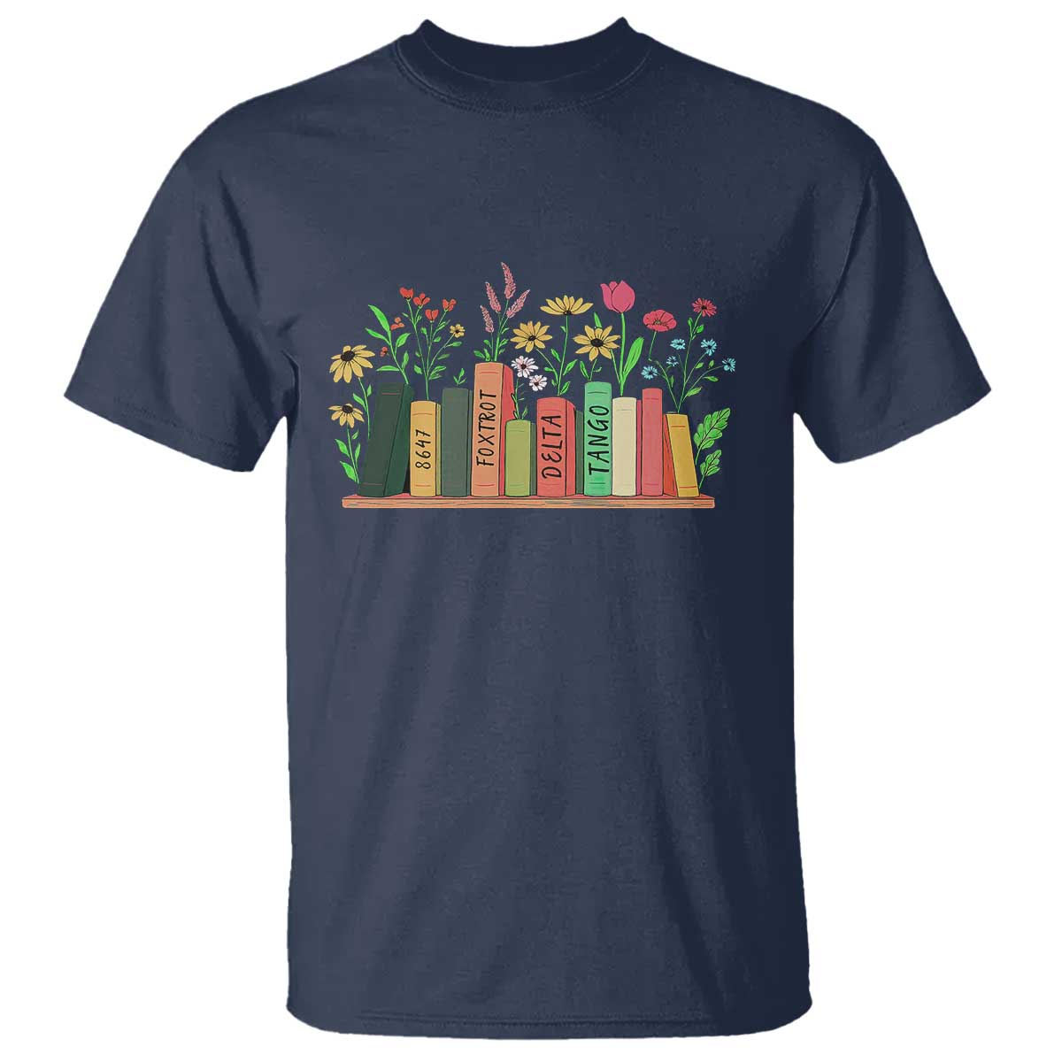 Subtle FDT 8647 T Shirt Foxtrots Deltas Tangos Book Lovers Flower