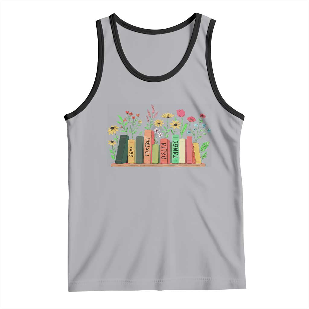 Subtle FDT 8647 Tank Top Foxtrots Deltas Tangos Book Lovers Flower