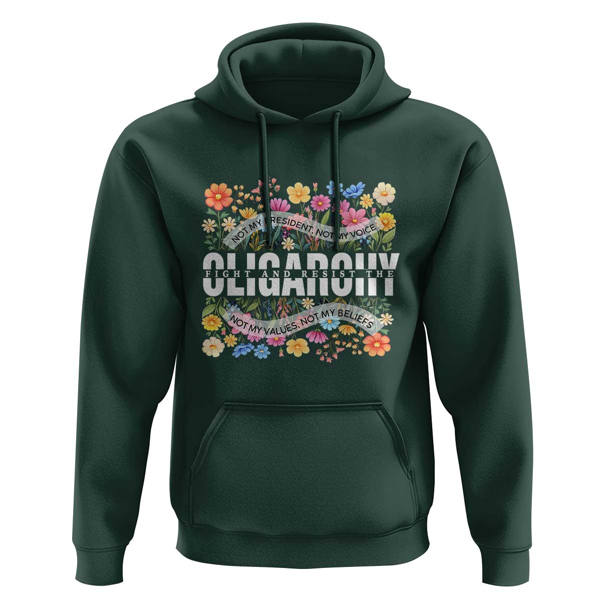 Not My President Subtle Floral Hoodie Not My Voice Values Beliefs