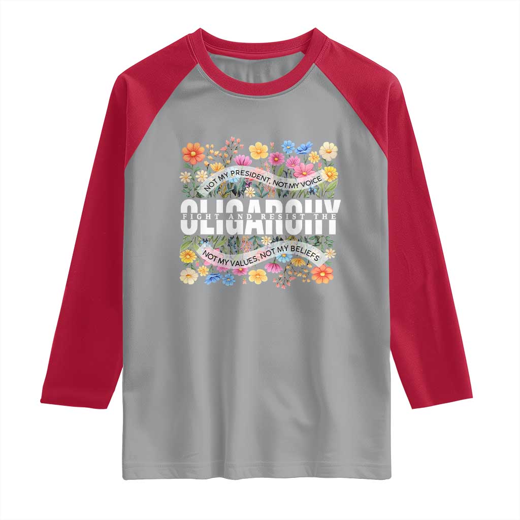 Not My President Subtle Floral Raglan Shirt Not My Voice Values Beliefs